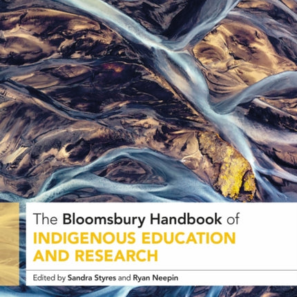 The Bloomsbury Handbook of Indigenous Education and Research