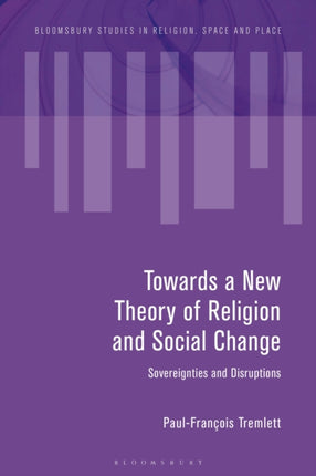 Towards a New Theory of Religion and Social
