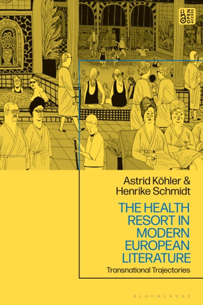 The Health Resort in Modern European Literature