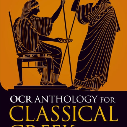 OCR Anthology for Classical Greek AS and A Level