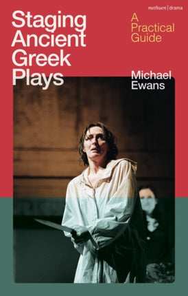 Staging Ancient Greek Plays