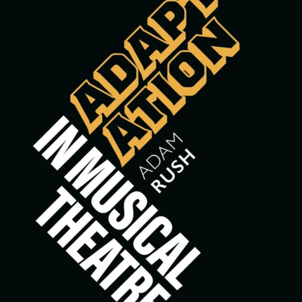 Adaptation in Musical Theatre