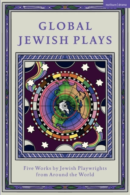 Global Jewish Plays Five Works by Jewish
