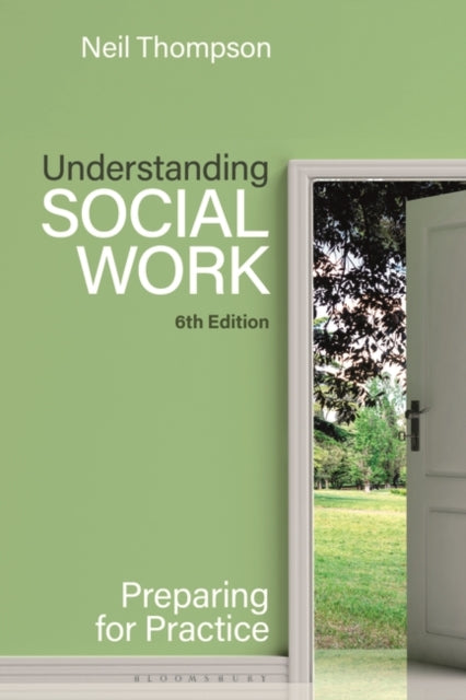 Understanding Social Work: Preparing for Practice