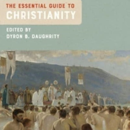 The Essential Guide to Christianity