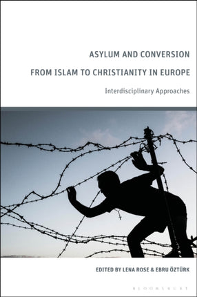 Asylum and Conversion from Islam to Christianity