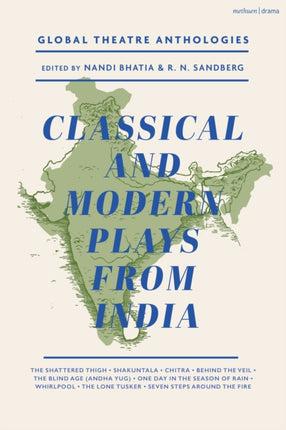 Global Theatre Anthologies Classical and Modern