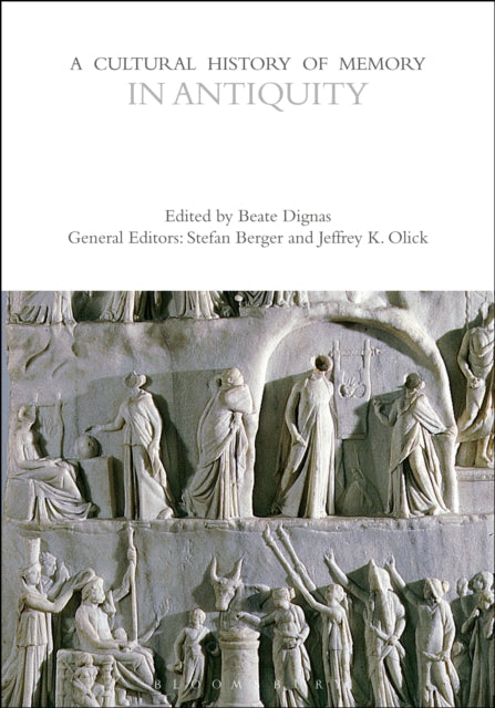 A Cultural History of Memory in Antiquity