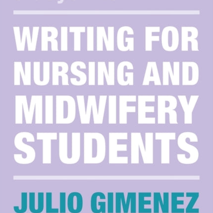 Writing for Nursing and Midwifery Students