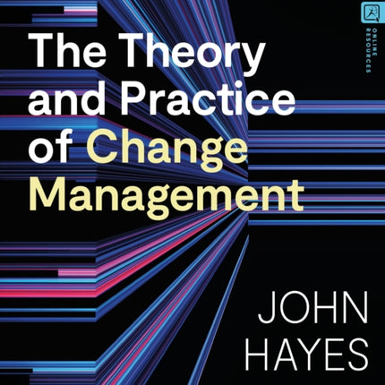 The Theory and Practice of Change Management