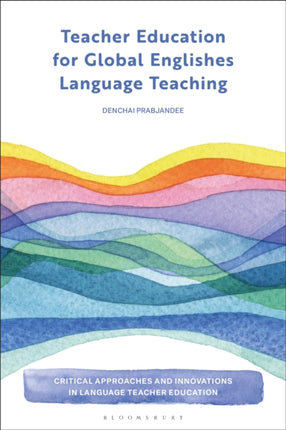 Teacher Education for Global Englishes Language