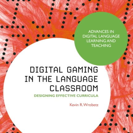 Digital Gaming in the Language Classroom