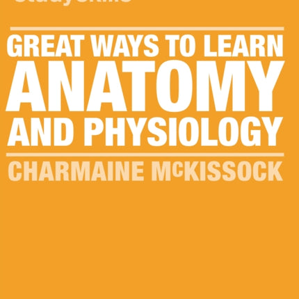 Great Ways to Learn Anatomy and Physiology