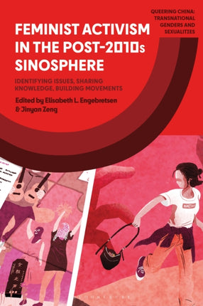 Feminist Activism in the Post2010s Sinosphere