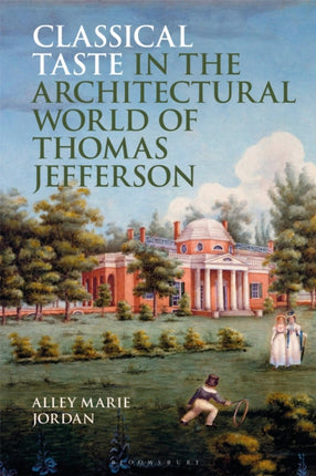 Classical Taste in the Architectural World of