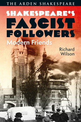 Shakespeares Fascist Followers