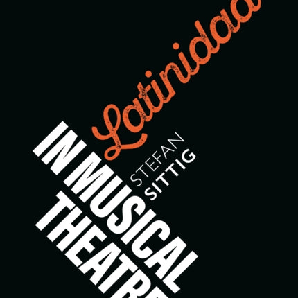 Latinidad in Musical Theatre