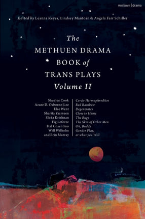 The The Methuen Drama Book of Trans Plays Volume 2