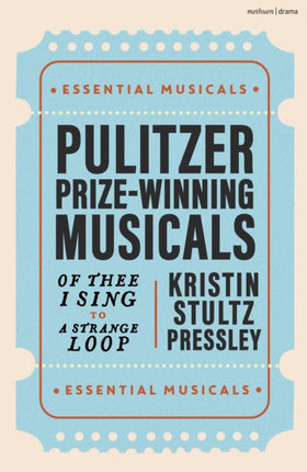 Pulitzer Prize Winning Musicals