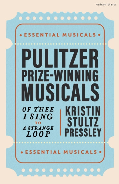 Pulitzer Prize Winning Musicals