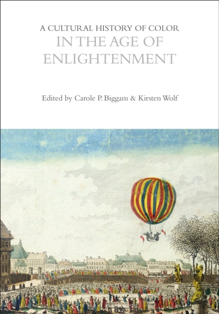 A Cultural History of Color in the Age of