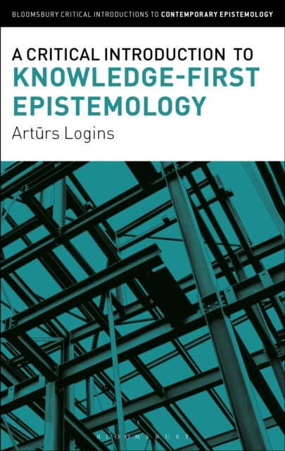 A Critical Introduction to KnowledgeFirst Epistemology