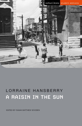 A A Raisin in the Sun
