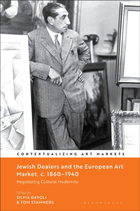 Jewish Dealers and the European Art Market c.