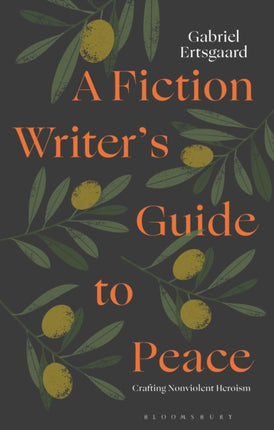 A Fiction Writers Guide to Peace