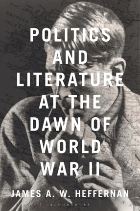 Politics and Literature at the Dawn of World War