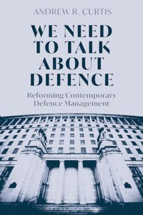 We Need to Talk About Defence