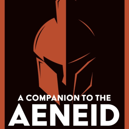 A Companion to the Aeneid in Translation Volume 1