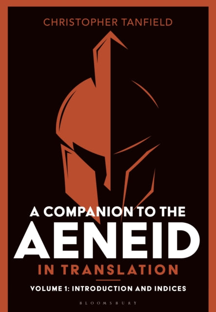 A Companion to the Aeneid in Translation Volume 1