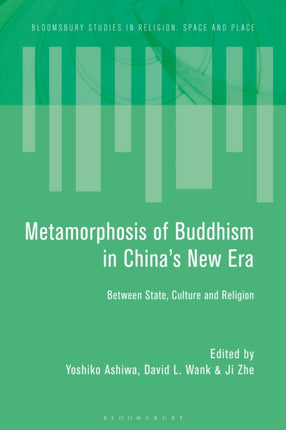 Metamorphosis of Buddhism in Chinas New Era