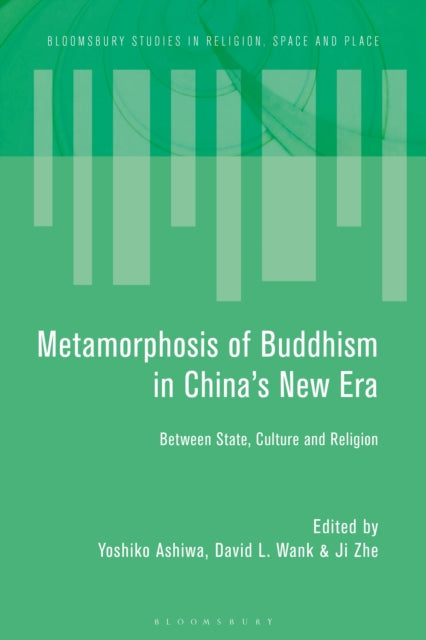 Metamorphosis of Buddhism in Chinas New Era