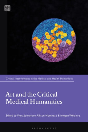 Art and the Critical Medical Humanities