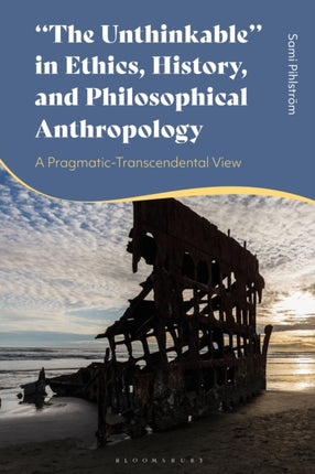 The Unthinkable in Ethics History and