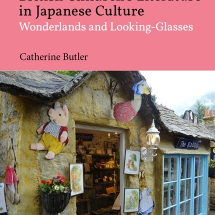 British Childrens Literature in Japanese Culture