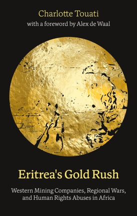 Eritreas Gold Rush