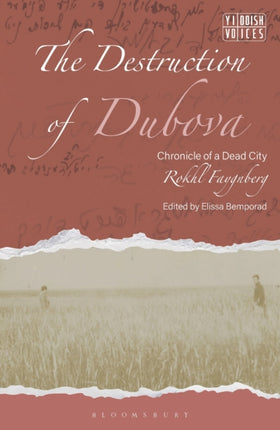 The Destruction of the Dubova Shtetl