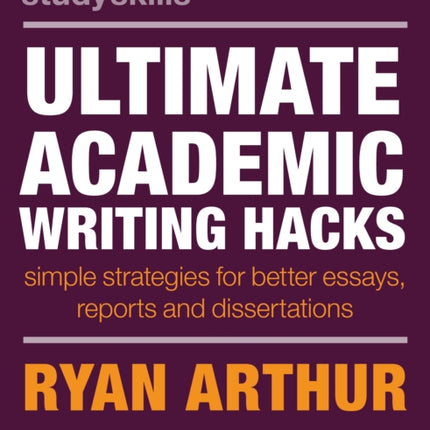 Ultimate Academic Writing Hacks