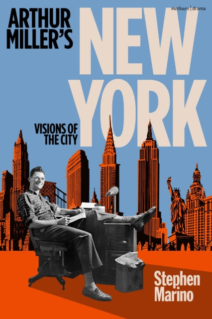 Arthur Millers New York