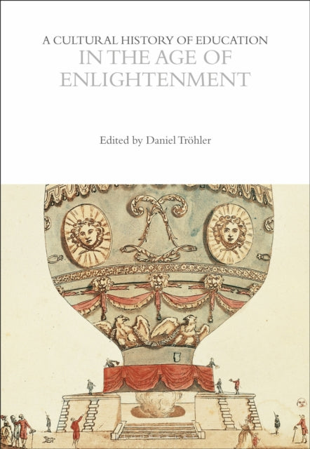 A Cultural History of Education in the Age of
