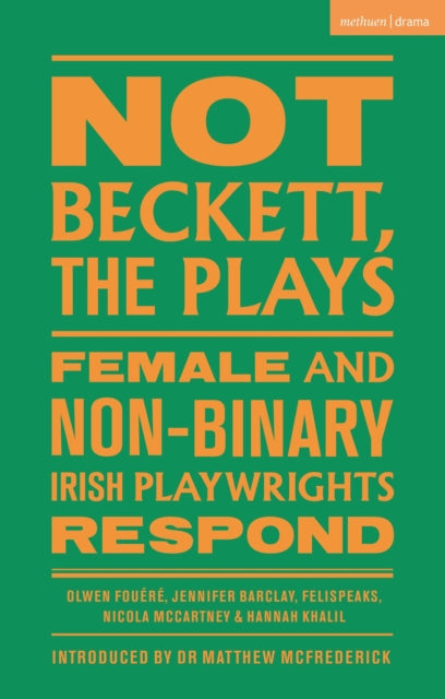 Not Beckett The Plays
