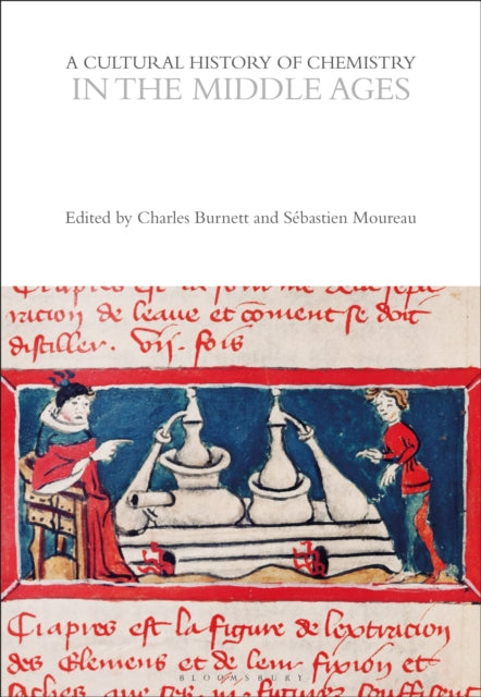 A Cultural History of Chemistry in the Middle