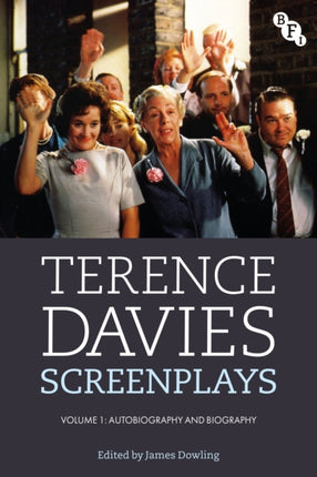 Terence Davies Screenplays Volume 1