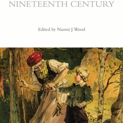 A Cultural History of Fairy Tales in the Long Nineteenth Century