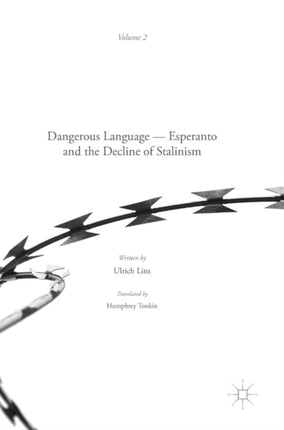 Dangerous Language  Esperanto and the Decline of Stalinism