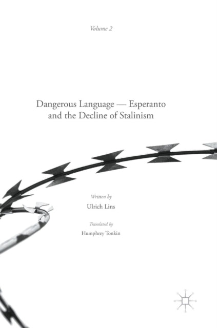 Dangerous Language  Esperanto and the Decline of Stalinism