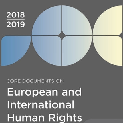 Core Documents on European and International Human Rights 201819